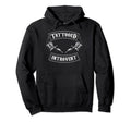 Tattooed Introvert Funny Antisocial Introvert Hoodie - Graphic Print Unisex - T-Shirt, Sweatshirt, Hoodie