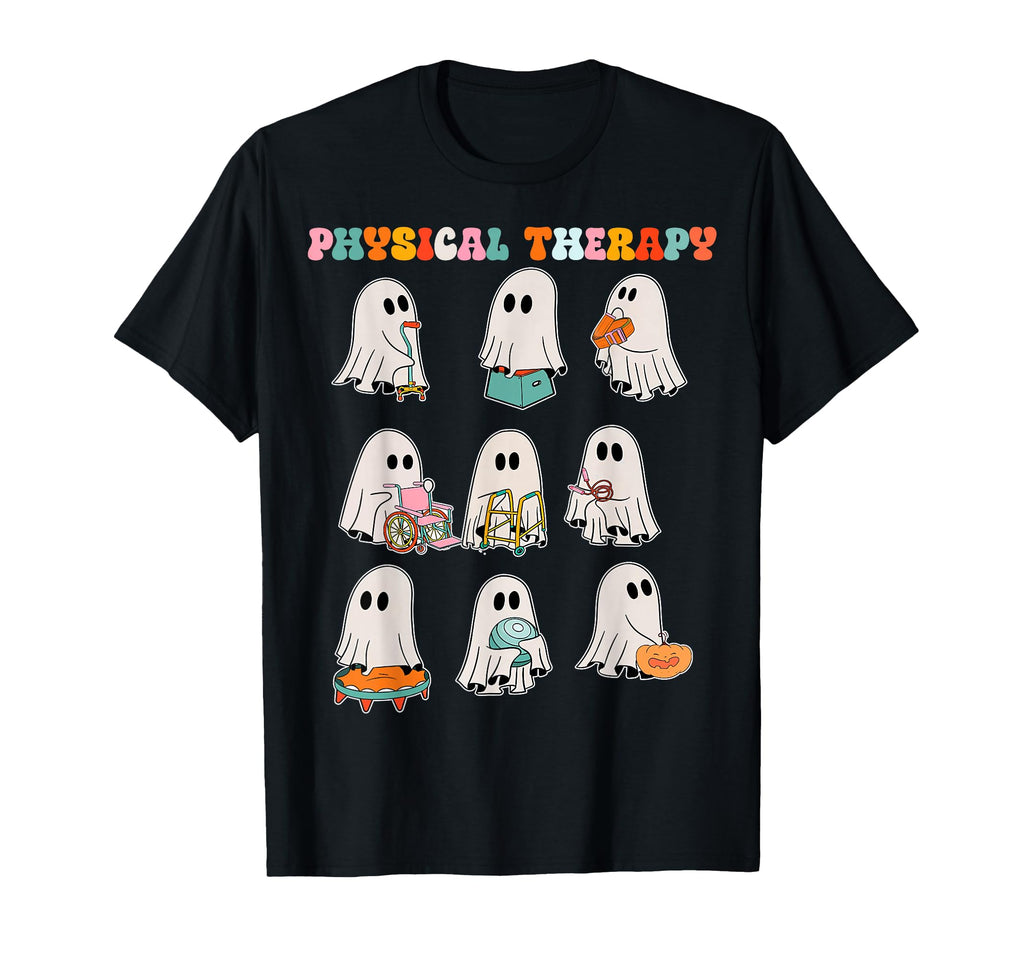Funny Halloween Ghost Physical Therapy T-Shirt - Fun Novelty Design Unisex - T-Shirt, Sweatshirt, Hoodie