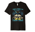 Thats What I Do I Read Books And I T-Shirt - Trendy Graphic for Adults - T-Shirt, Sweatshirt, Hoodie