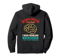Mental Health Worker Awareness Self Hoodie - Fun Novelty Design Men Women - T-Shirt, Sweatshirt, Hoodie