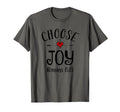 Choose Joy Christian Scripture T-Shirt - Minimalist Print Men Women - T-Shirt, Sweatshirt, Hoodie