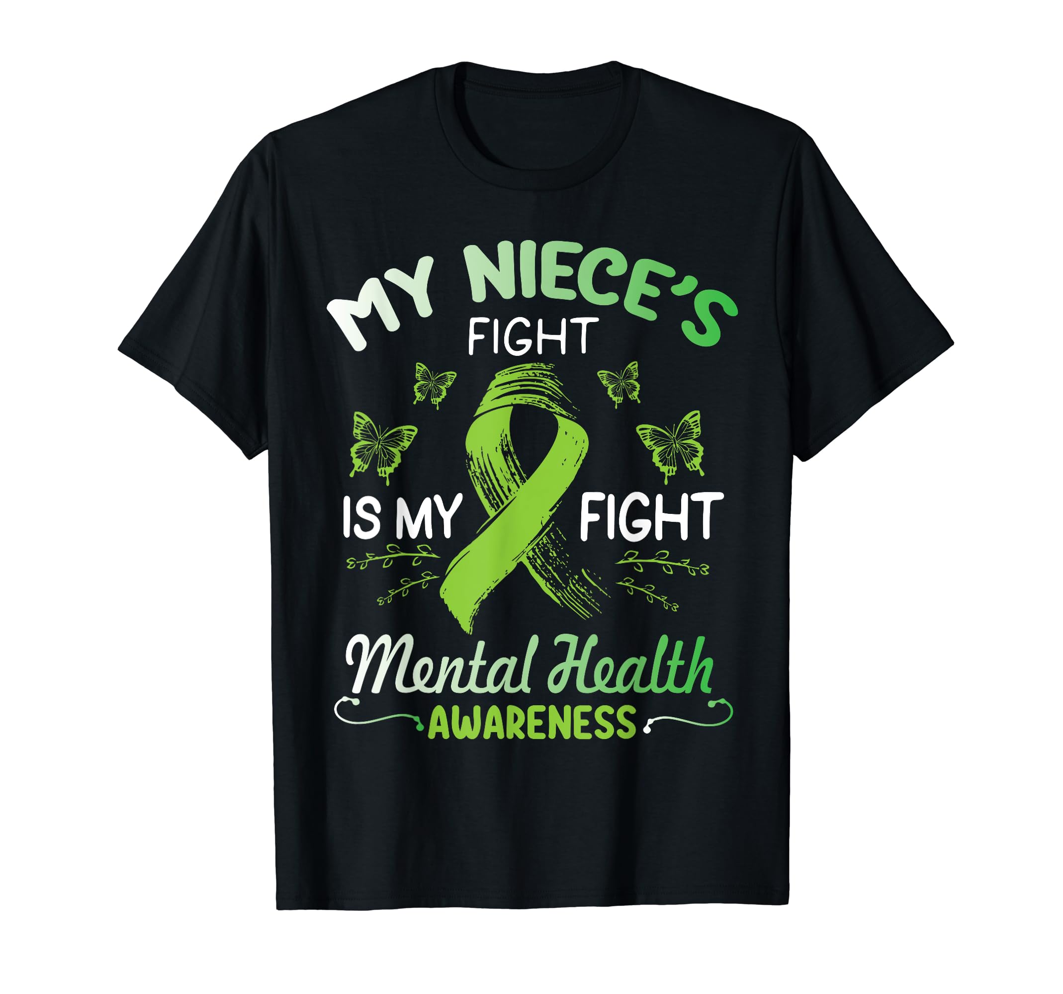 My Nieces Fight Is My Fight Mental T-Shirt - Unique Graphic Men Women - T-Shirt, Sweatshirt, Hoodie