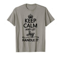 Keep Calm And Let Joy Handle It T-Shirt - Casual Everyday Wear Unisex - T-Shirt, Sweatshirt, Hoodie