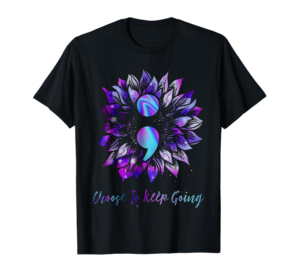 Choose To Keep Going Suicide Prevention T-Shirt - Graphic Print for Adults - T-Shirt, Sweatshirt, Hoodie