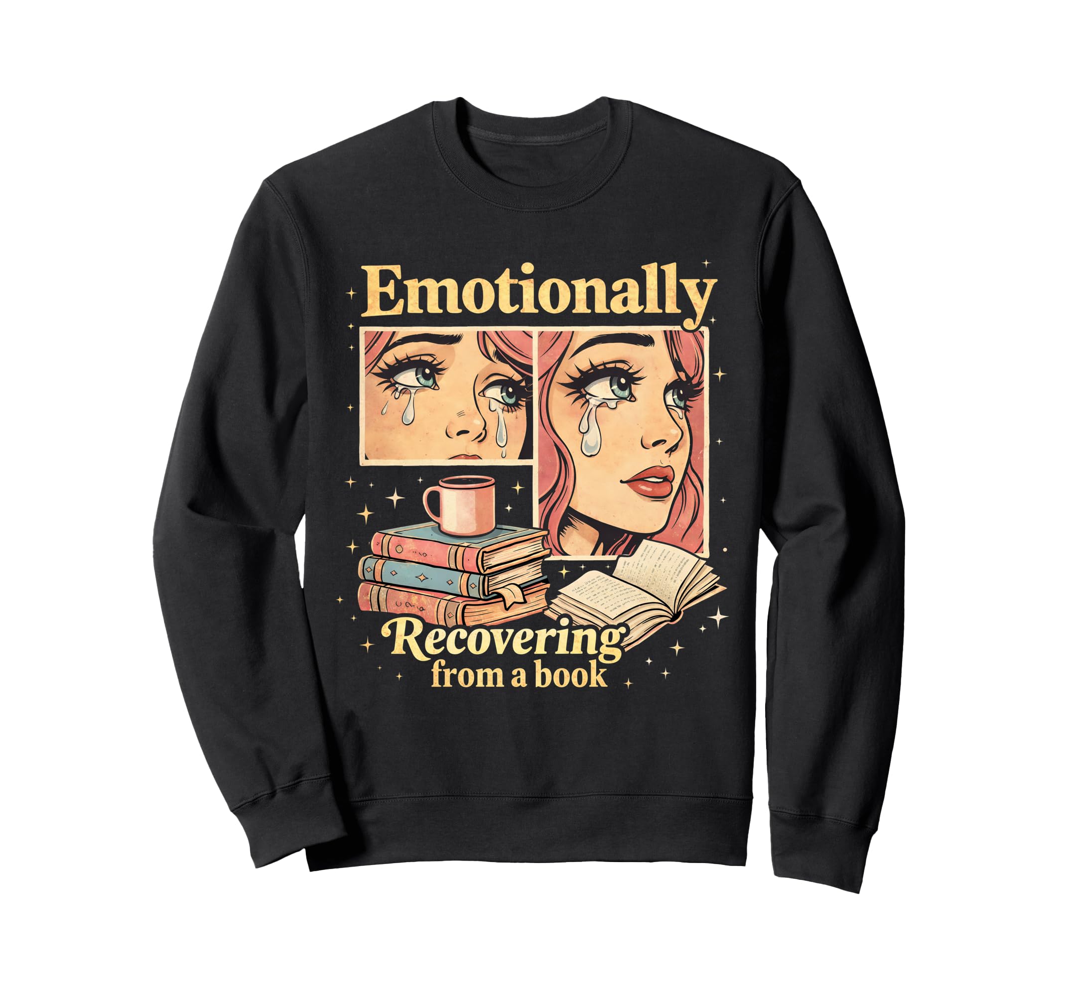 Emotionally Recovering From Book Sweatshirt - Aesthetic Graphic Men Women - T-Shirt, Sweatshirt, Hoodie