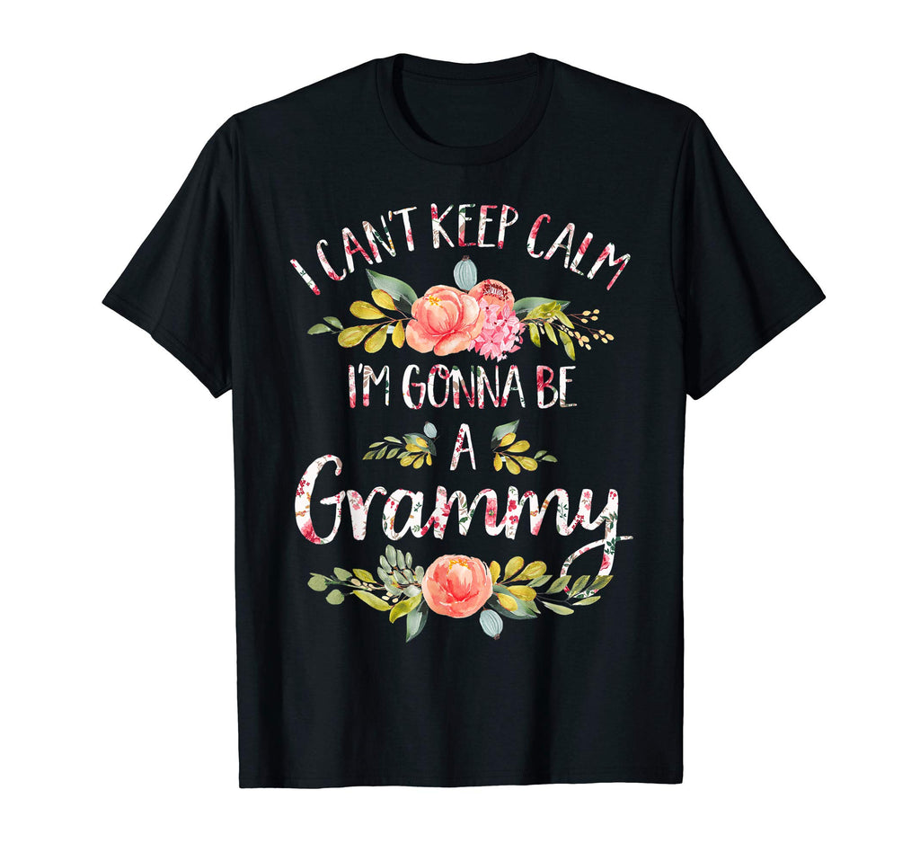 I Cant Keep Calm Im Gonna Be Grammy T-Shirt - Custom Art Print Unisex - T-Shirt, Sweatshirt, Hoodie