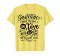 Gratitude Helps You Fall Love Life You T-Shirt - Trendy Graphic for Adults - T-Shirt, Sweatshirt, Hoodie