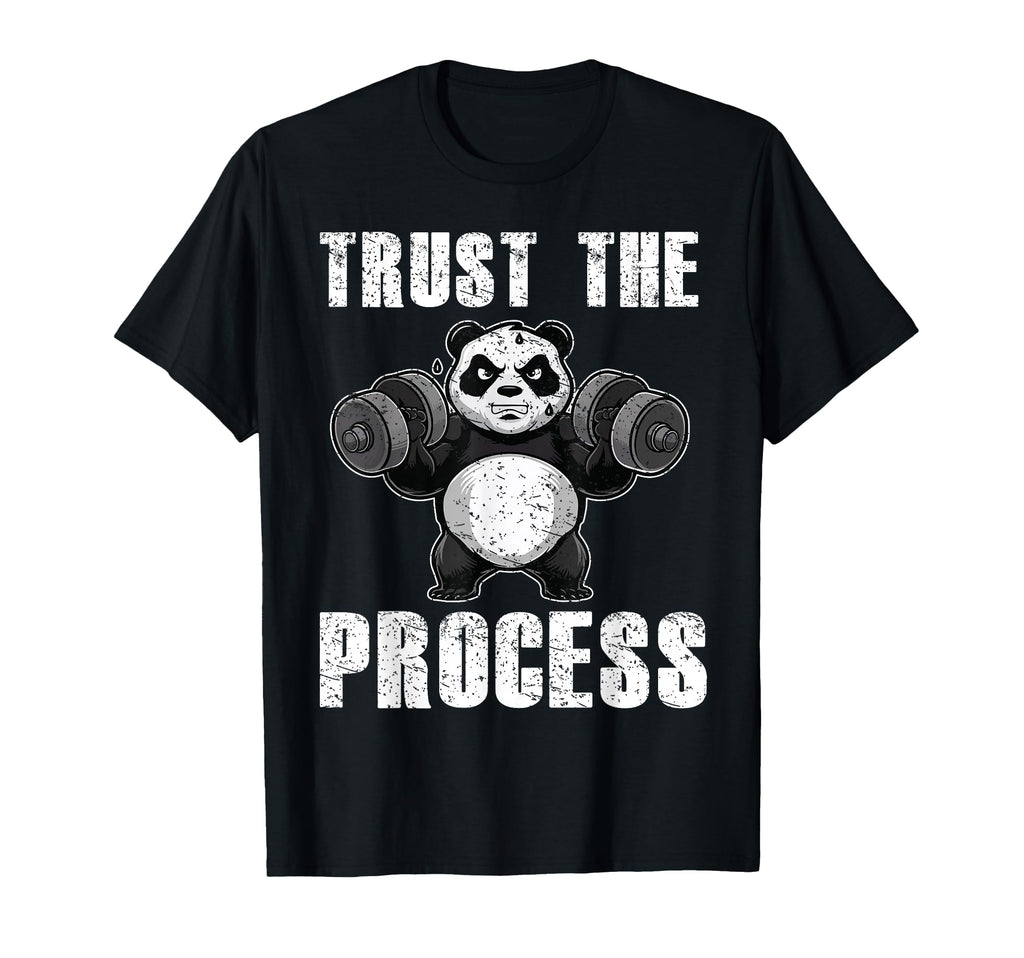 Trust Process Panda Workout Exercise T-Shirt - Trendy Graphic for Adults - T-Shirt, Sweatshirt, Hoodie