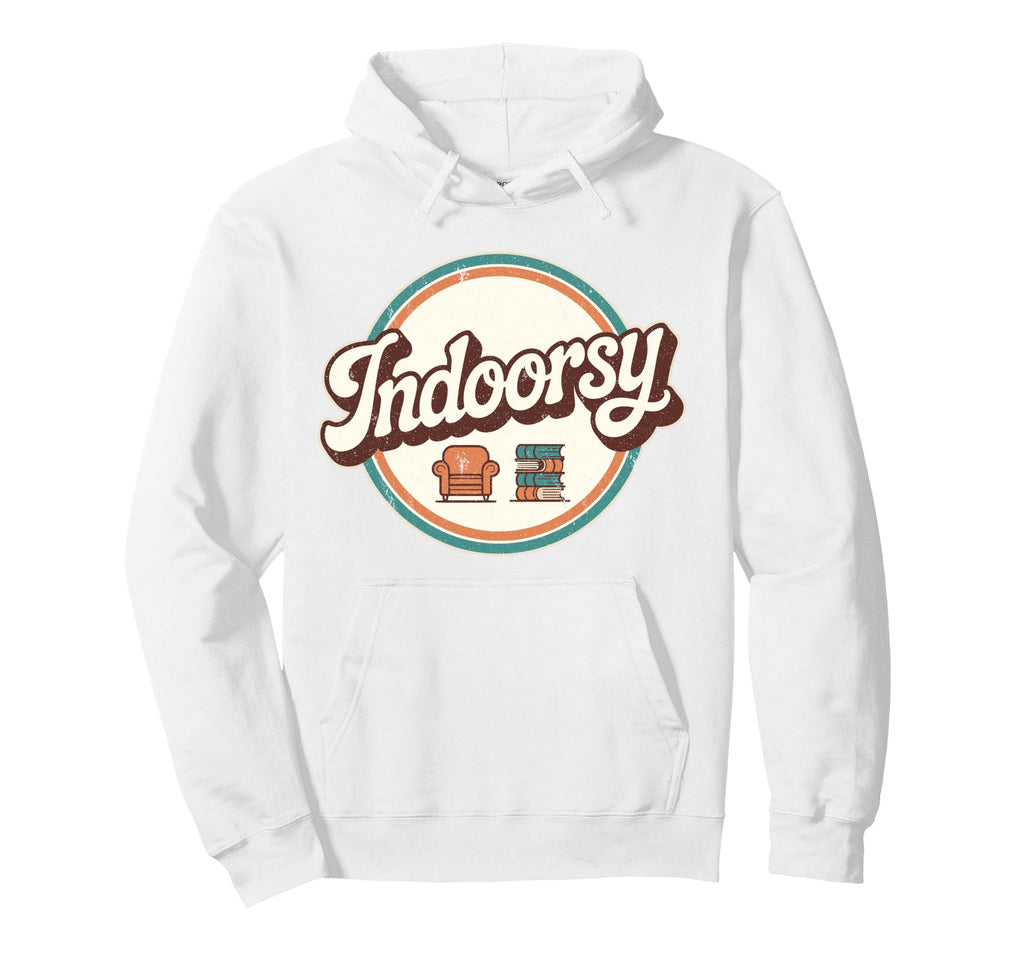 Antisocial Homebody Indoorsy Introvert Hoodie - Novelty Apparel Men Women - T-Shirt, Sweatshirt, Hoodie
