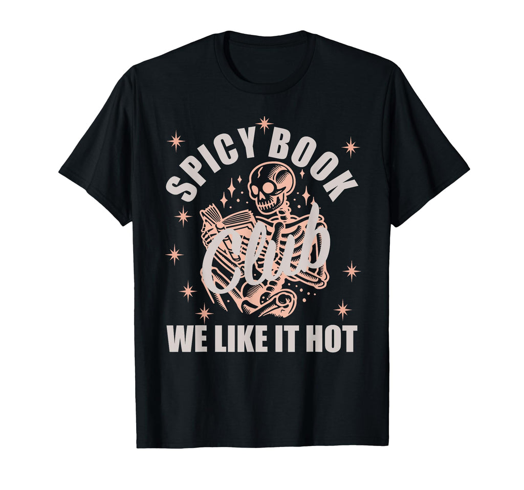 Spicy Book Club Skeleton Dark Romance T-Shirt - Minimalist Print Men Women - T-Shirt, Sweatshirt, Hoodie