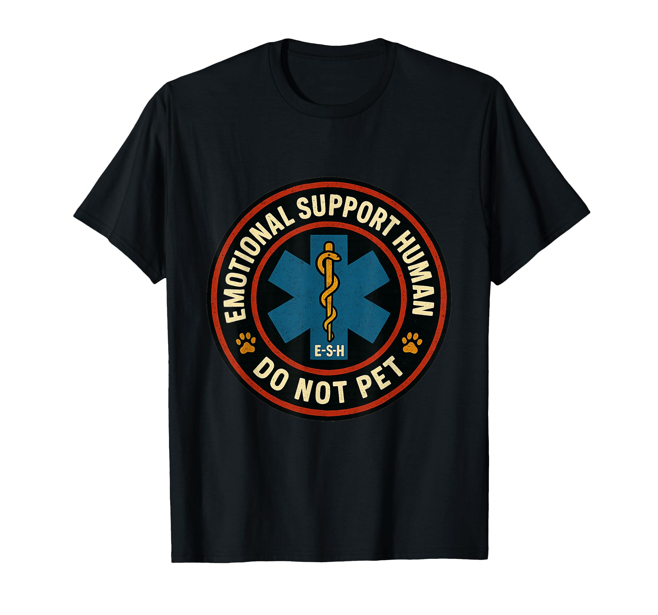 Emotional Support Human Do Not Pet T-Shirt - Novelty Apparel for Adults - T-Shirt, Sweatshirt, Hoodie