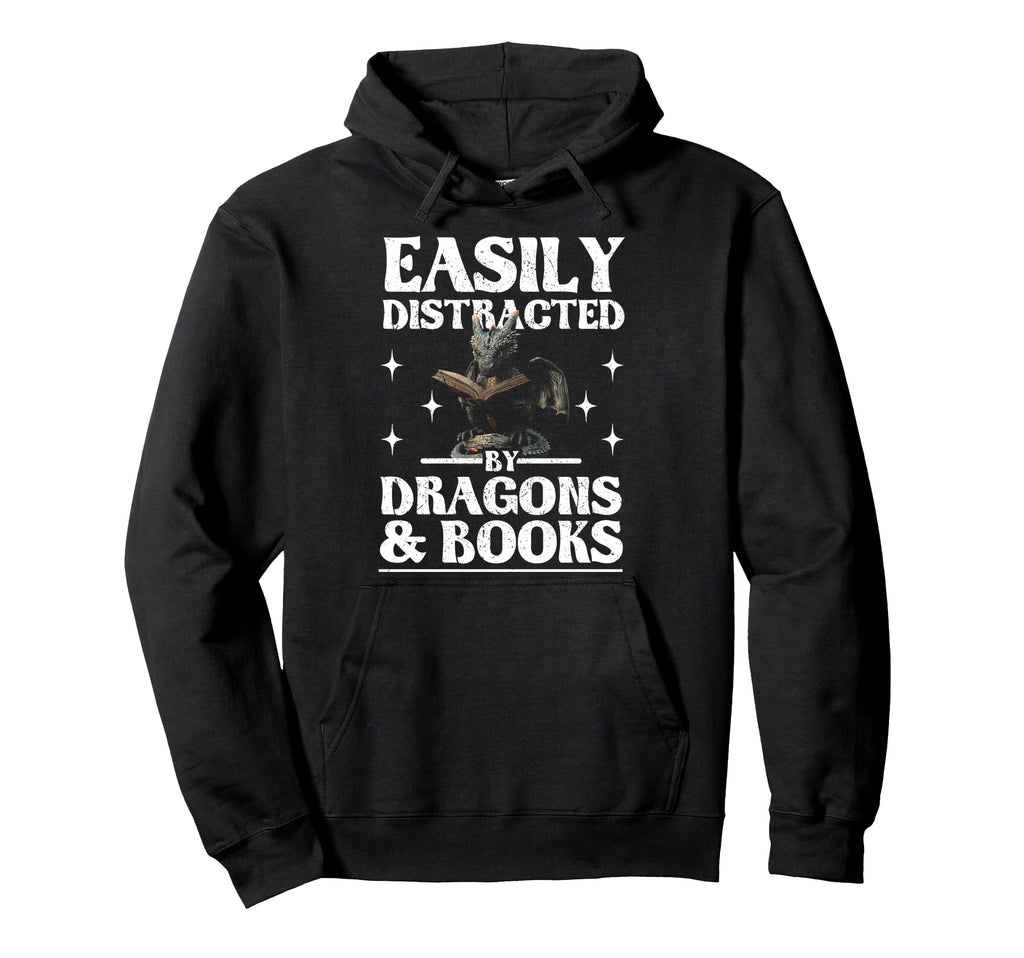 Easily Distracted Dragons And Books Hoodie - Streetwear Style Men Women - T-Shirt, Sweatshirt, Hoodie