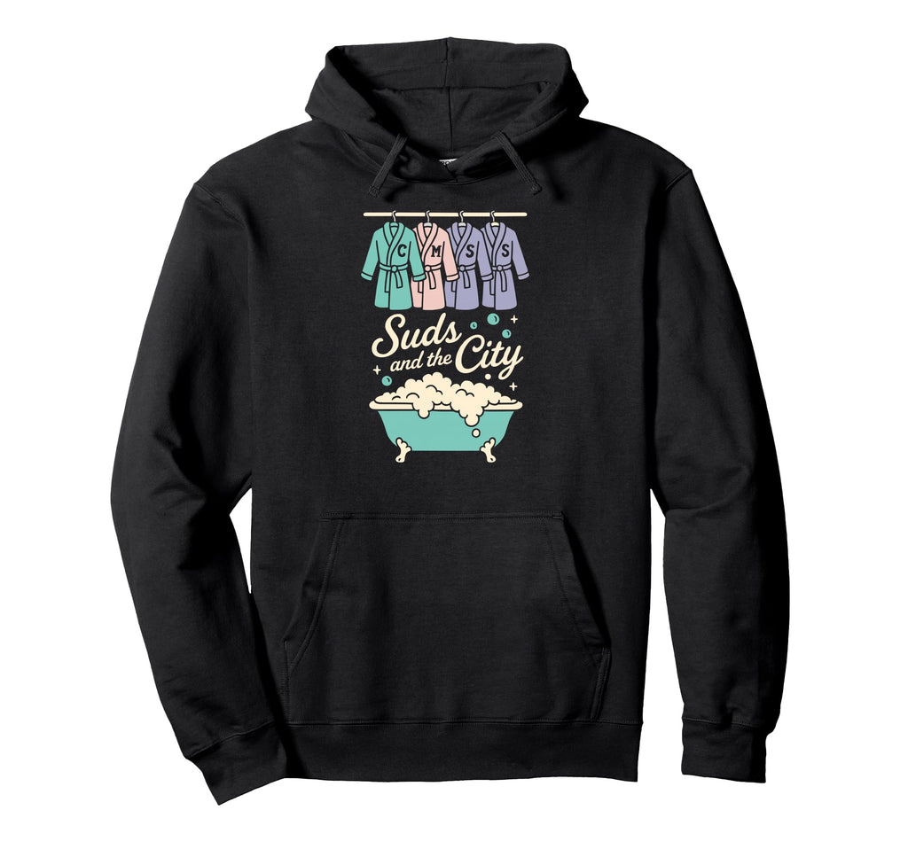 Suds And City Spa Robe Squad Bubble Hoodie - Novelty Apparel Men Women - T-Shirt, Sweatshirt, Hoodie