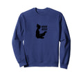 Book Nerd Reading Read Library Study Sweatshirt - Graphic Print for Adults - T-Shirt, Sweatshirt, Hoodie