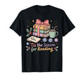 Book Lover Tis Season Reading Holiday T-Shirt - Streetwear Style Unisex - T-Shirt, Sweatshirt, Hoodie