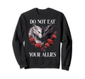 We Do Not Eat Allies Dragon Book Sweatshirt - Custom Art Print for Adults - T-Shirt, Sweatshirt, Hoodie