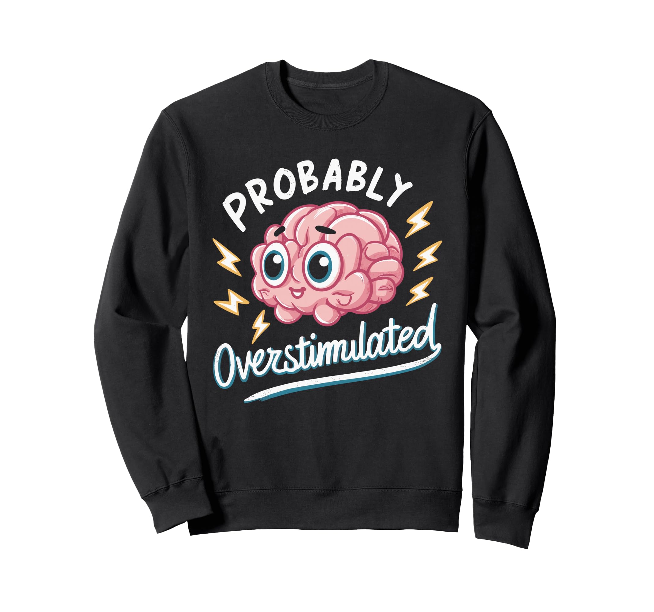 Anxiety Introvert Mental Health Sweatshirt - Graphic Print Men Women - T-Shirt, Sweatshirt, Hoodie
