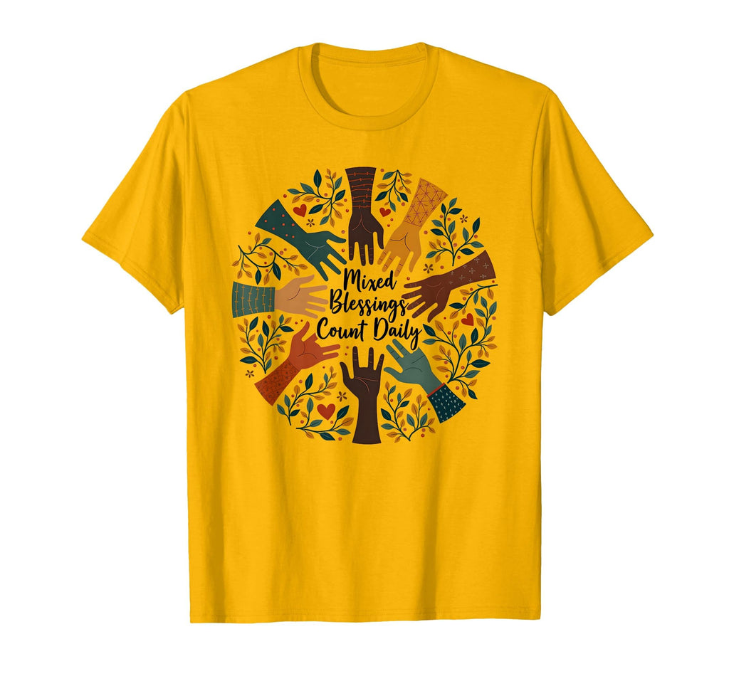 Mixed Blessings Count Daily Gratitude T-Shirt - Streetwear Style for Adults - T-Shirt, Sweatshirt, Hoodie