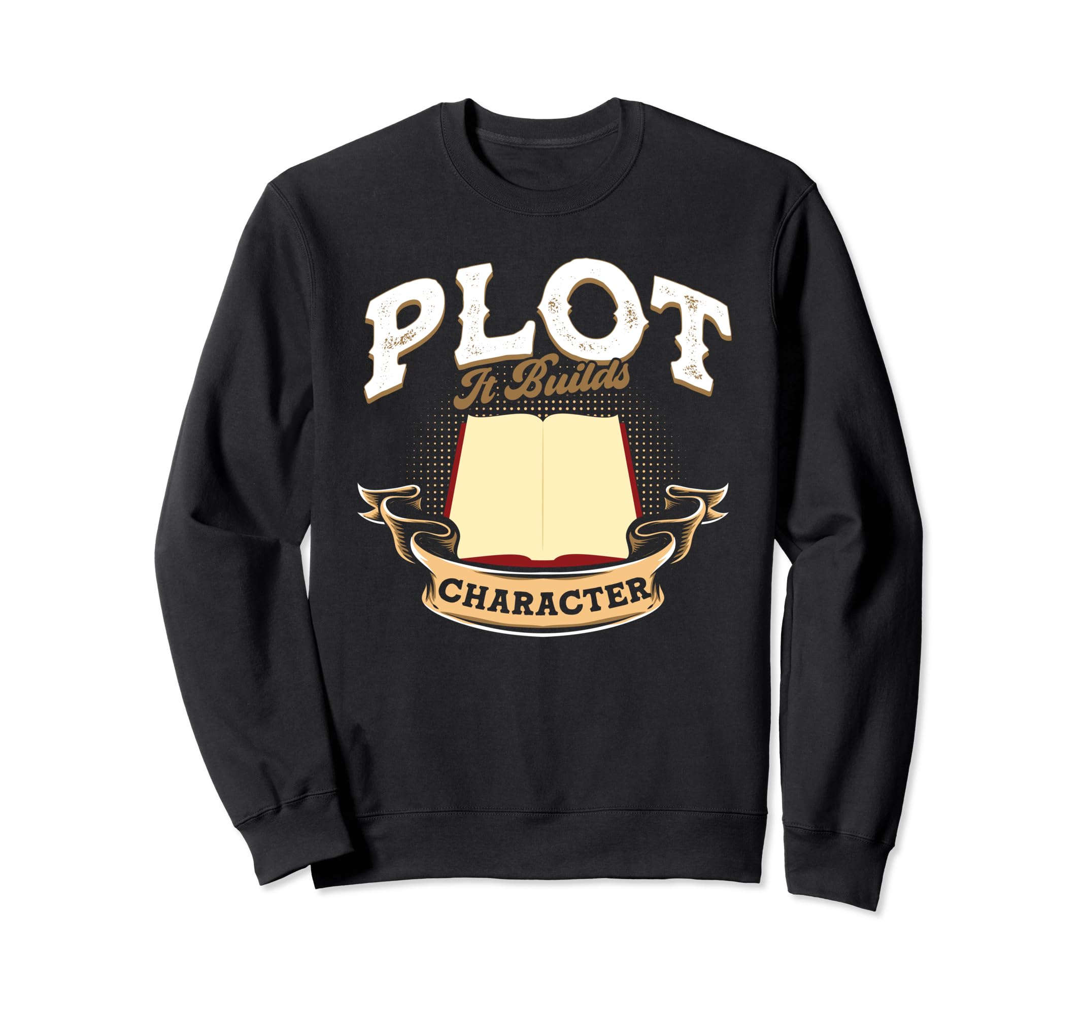 Plot It Builds Character Book Sweatshirt - Custom Art Print for Adults - T-Shirt, Sweatshirt, Hoodie