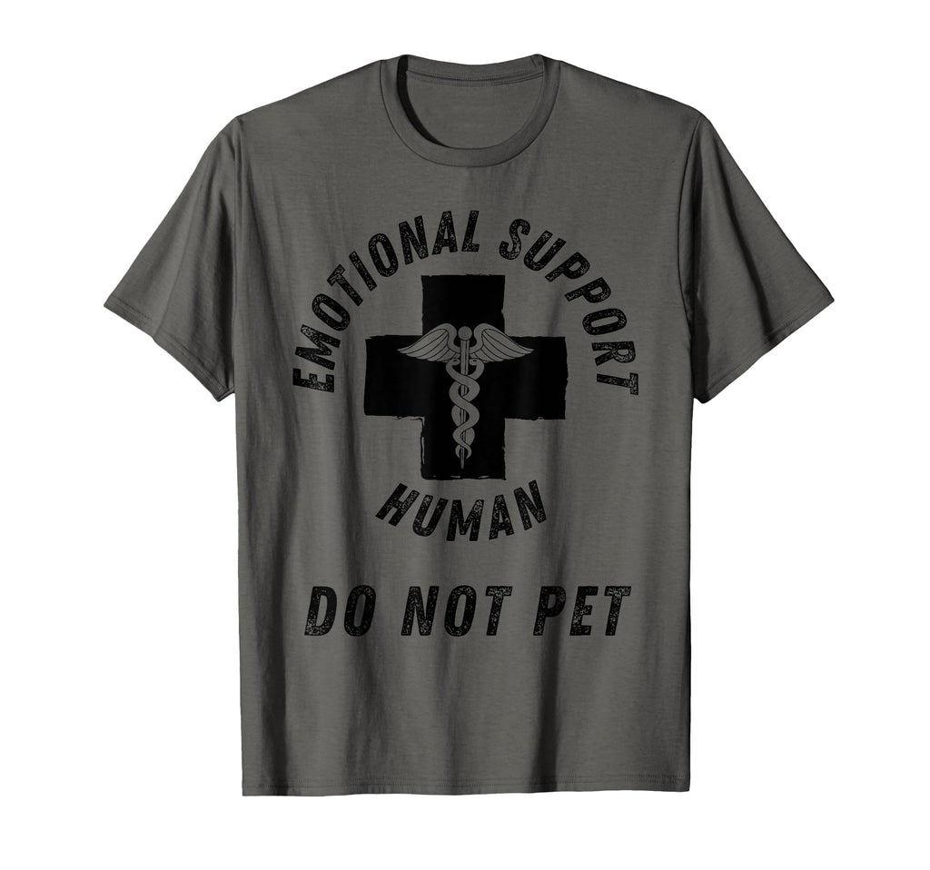 Emotional Support Human Do Not Pet T-Shirt - Trendy Graphic for Adults - T-Shirt, Sweatshirt, Hoodie