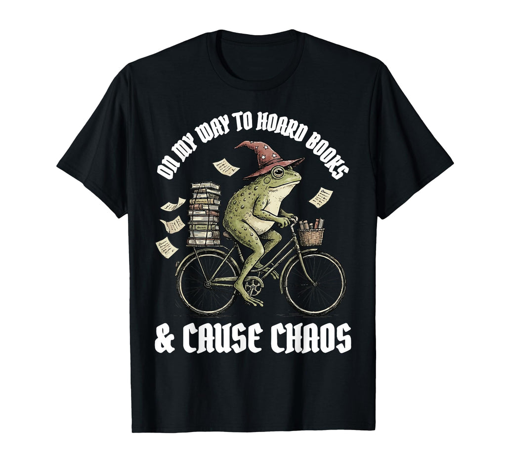 My Way To Hoard Books And Cause Chaos T-Shirt - Aesthetic Graphic Unisex - T-Shirt, Sweatshirt, Hoodie