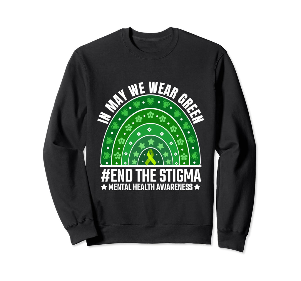 May We Wear Green Ribbon End Stigma Sweatshirt - Graphic Print for Adults - T-Shirt, Sweatshirt, Hoodie