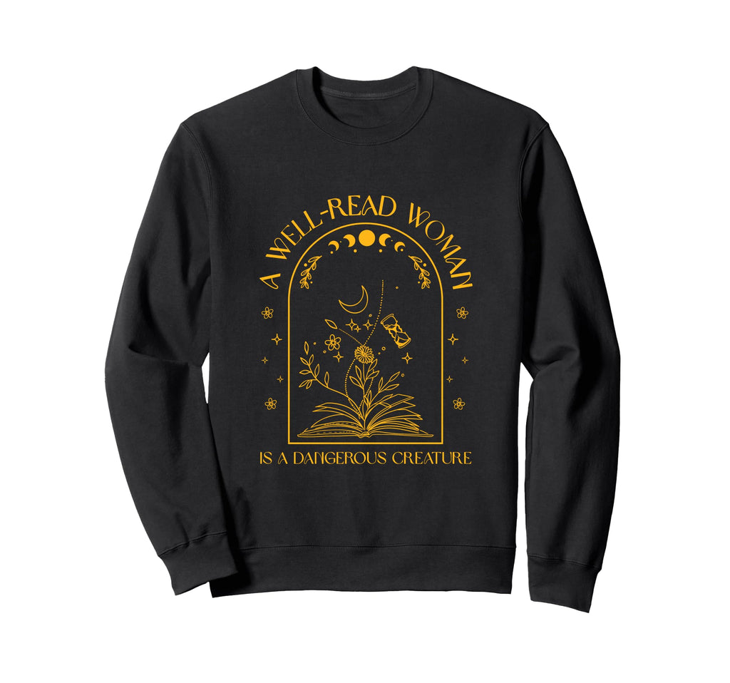 Well Read Is Dangerous Creature Book Sweatshirt - Aesthetic Graphic Unisex - T-Shirt, Sweatshirt, Hoodie