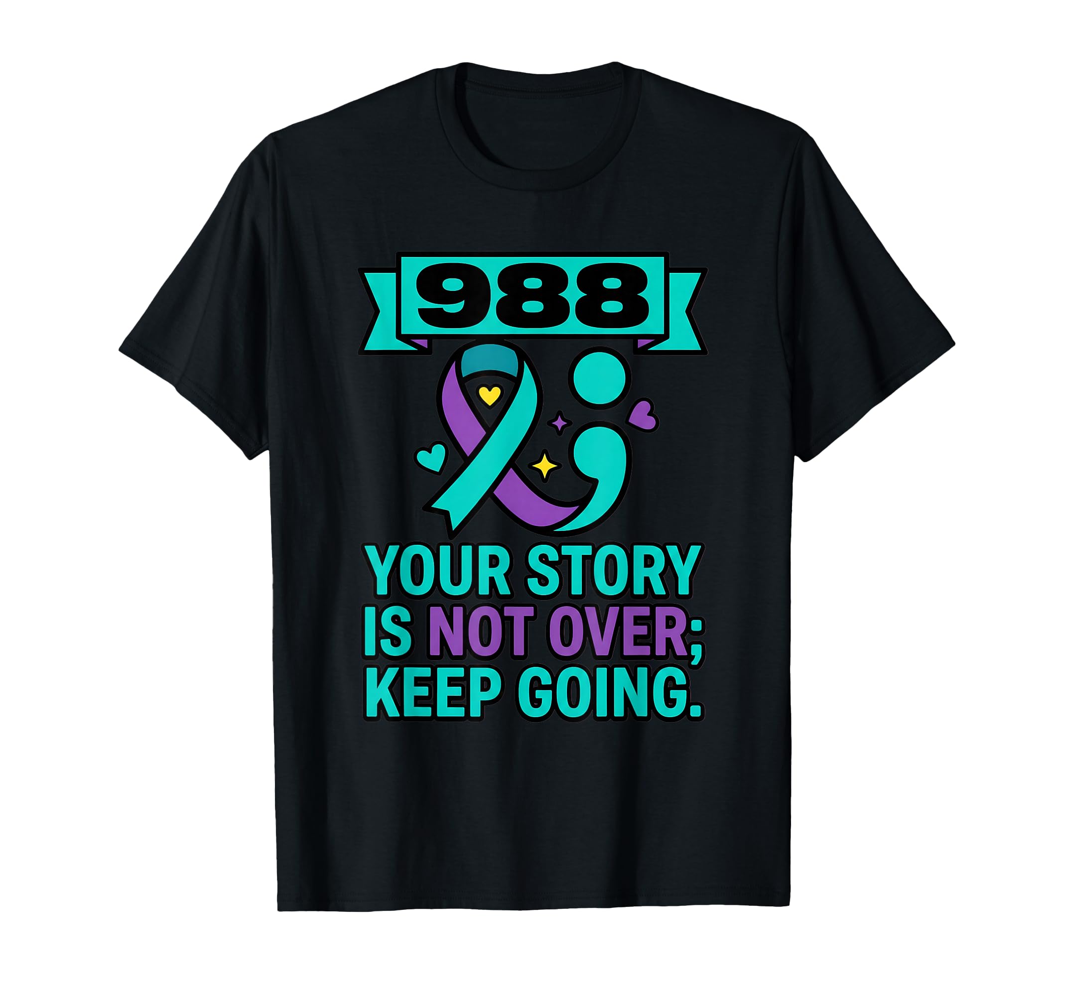 988 Suicide Prevention Your Story Is T-Shirt - Minimalist Print Men Women - T-Shirt, Sweatshirt, Hoodie