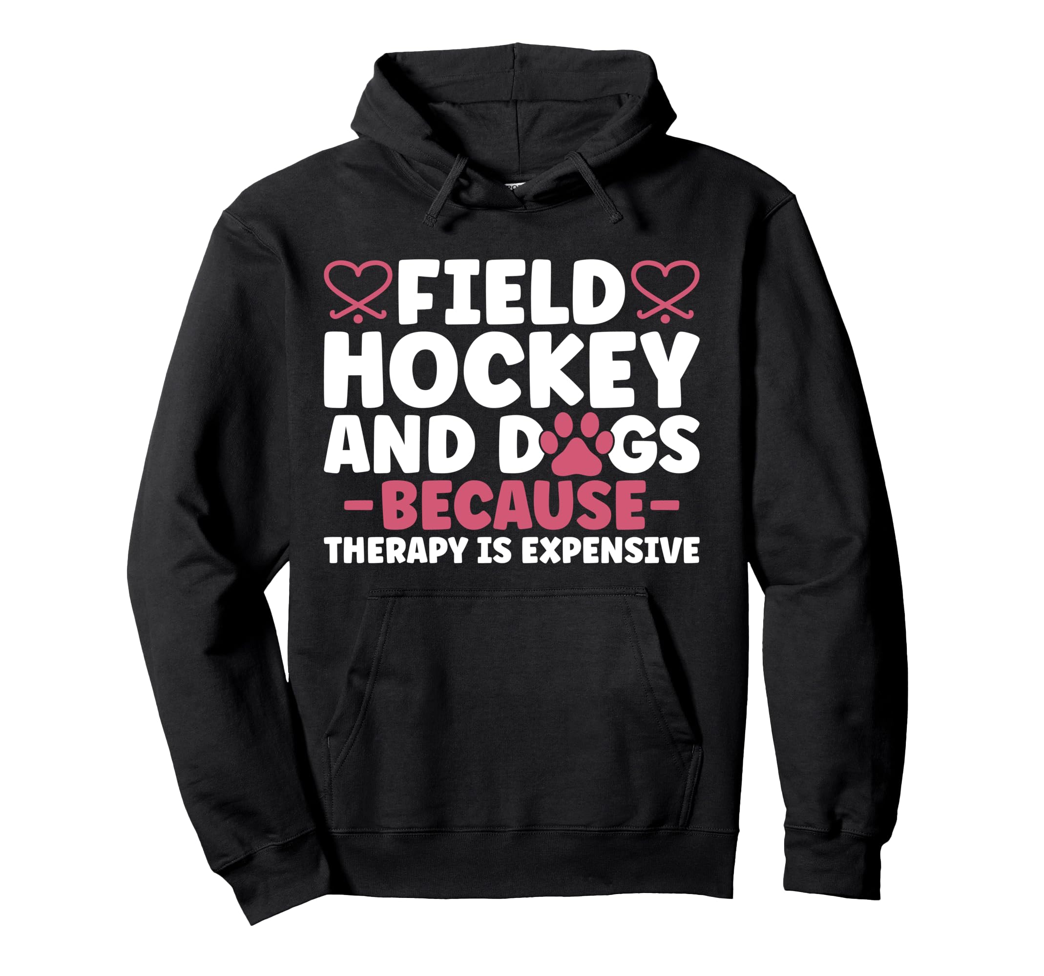 Field Hockey Dog Field Hockey And Dogs Hoodie - Graphic Print Men Women - T-Shirt, Sweatshirt, Hoodie