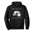 Life Is Better Coffee Cats And Books Cat Hoodie - Graphic Print Unisex - T-Shirt, Sweatshirt, Hoodie