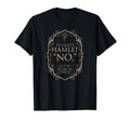 Shakespeare Renaissance Poet Gift T-Shirt - Casual Everyday Wear Unisex - T-Shirt, Sweatshirt, Hoodie
