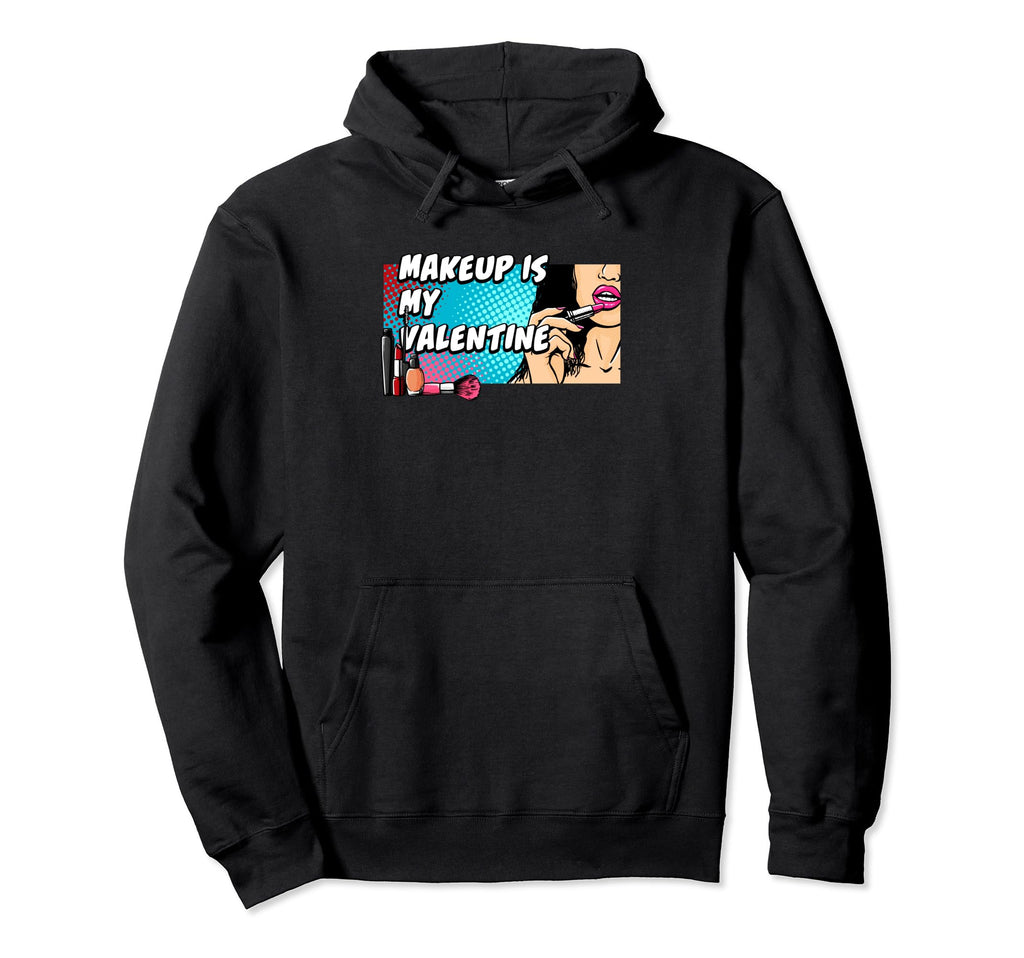 Funny Makeup Self Love Self Confidence Hoodie - Unique Graphic Men Women - T-Shirt, Sweatshirt, Hoodie