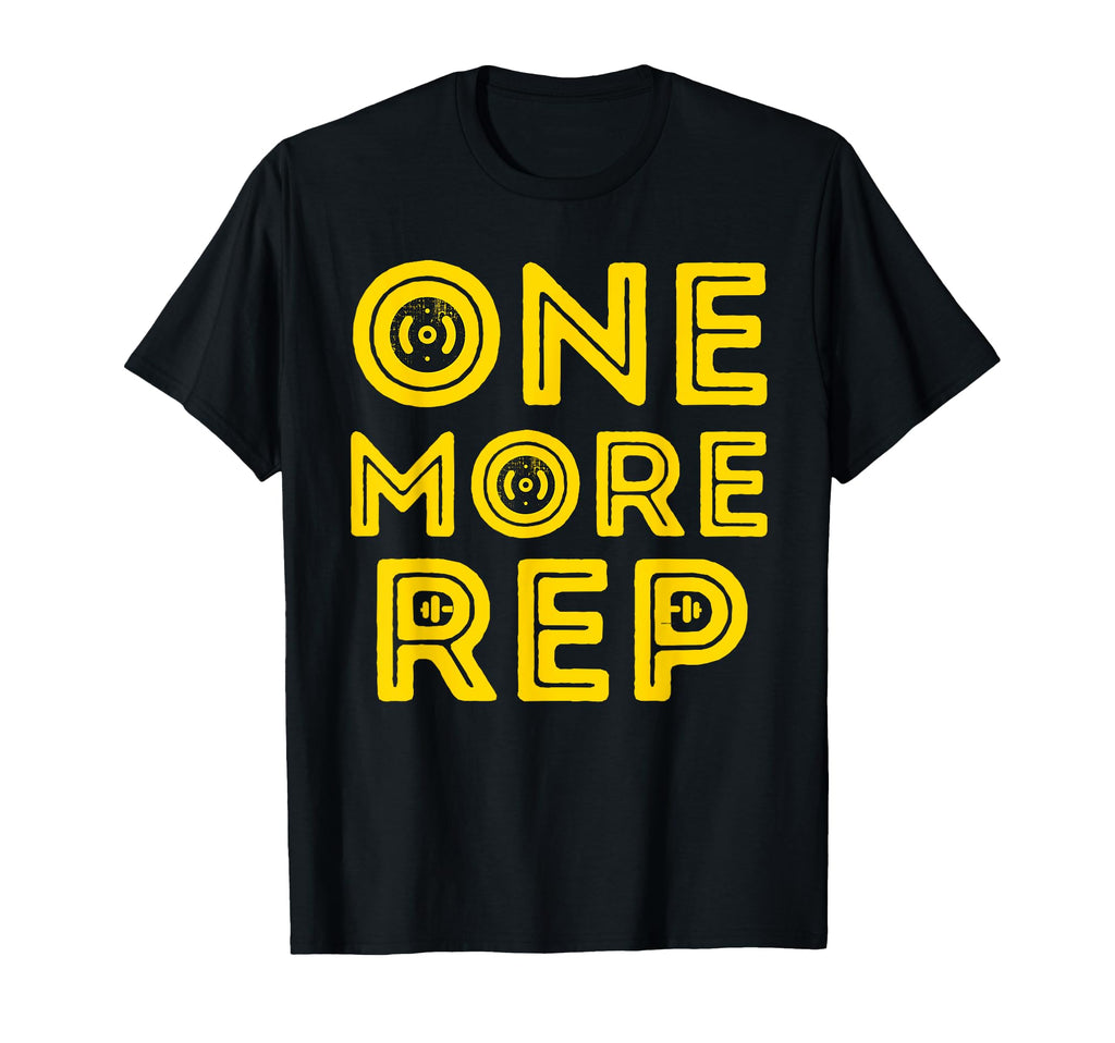 One More Rep Weightlifting Gym T-Shirt - Casual Everyday Wear for Adults - T-Shirt, Sweatshirt, Hoodie