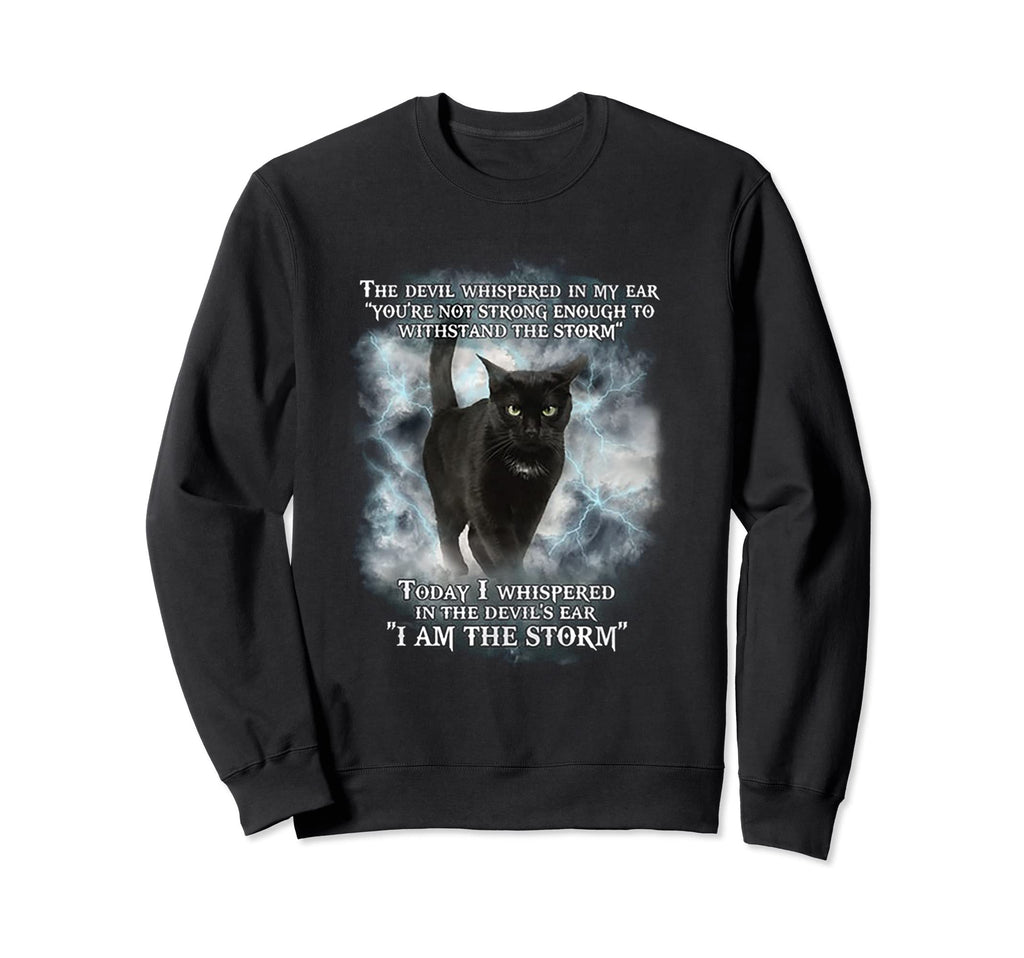 Devil Whispered My Ear You Arent Sweatshirt - Graphic Print for Adults - T-Shirt, Sweatshirt, Hoodie