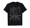 To Person Behind Me Youre T-Shirt - Casual Everyday Wear for Adults - T-Shirt, Sweatshirt, Hoodie