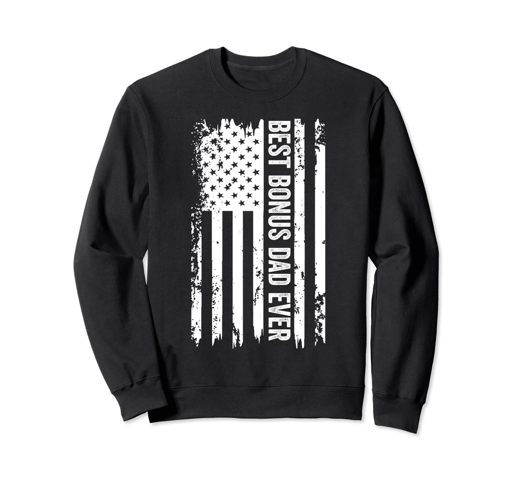 Mens Step Dad Best Bonus Dad Ever Sweatshirt - Trendy Graphic Unisex - T-Shirt, Sweatshirt, Hoodie