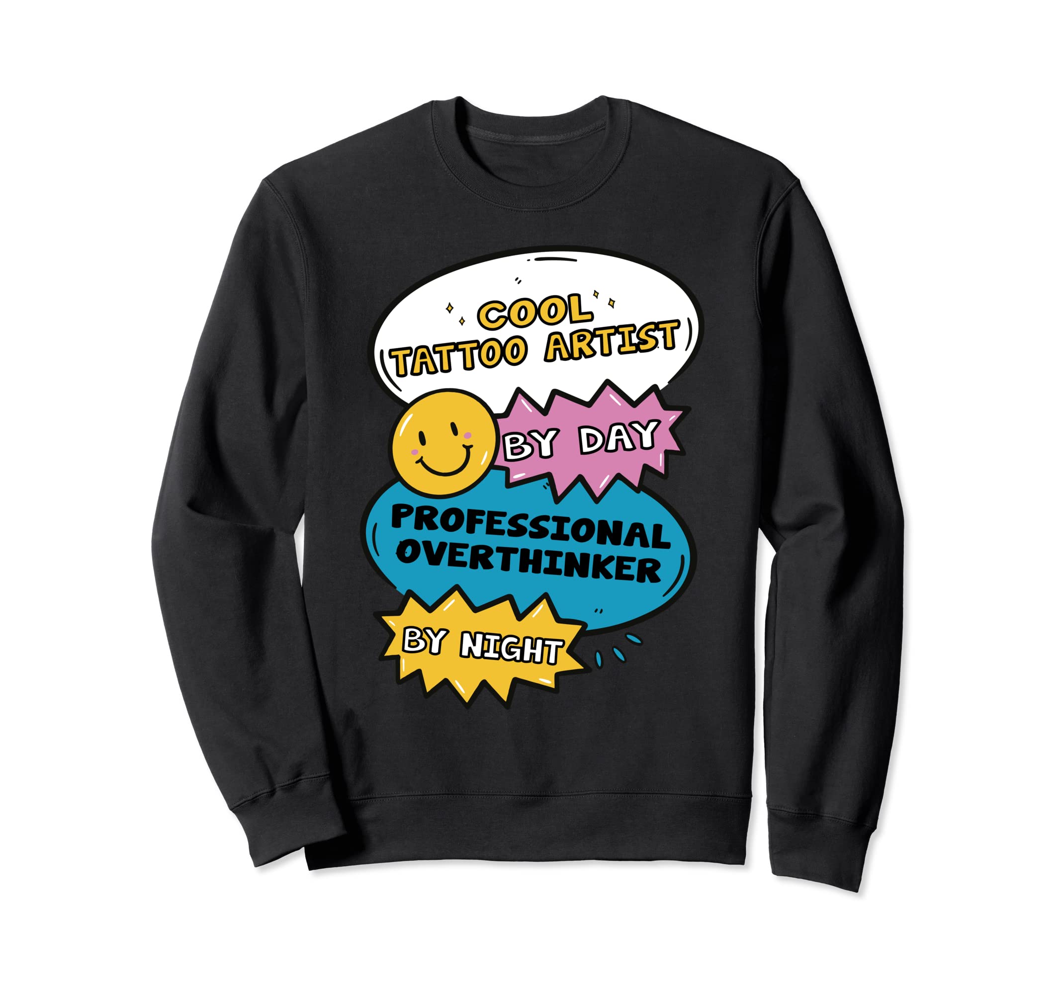 Tattoo Artist Day Professional Sweatshirt - Aesthetic Graphic Men Women - T-Shirt, Sweatshirt, Hoodie