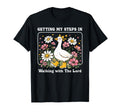 Getting My Steps Walking Lord Funny T-Shirt - Custom Art Print Men Women - T-Shirt, Sweatshirt, Hoodie