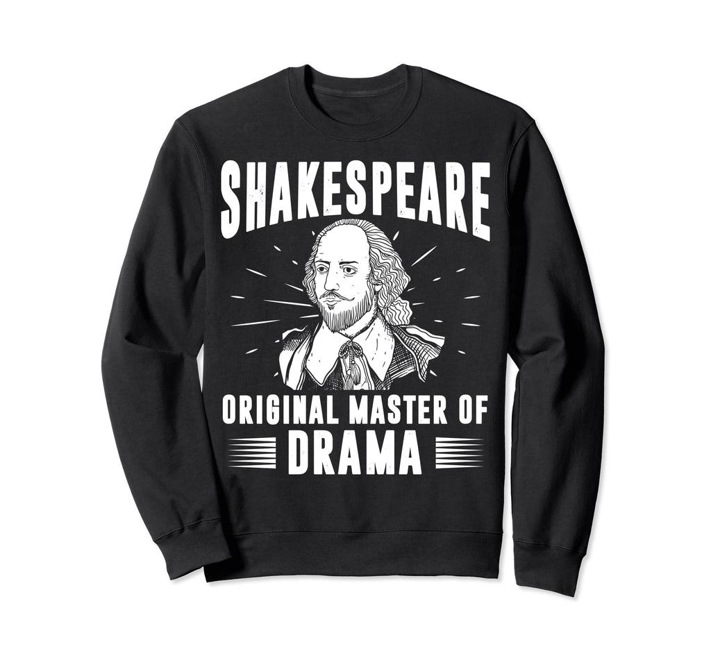 William Shakespeare Original Sweatshirt - Casual Everyday Wear Men Women - T-Shirt, Sweatshirt, Hoodie