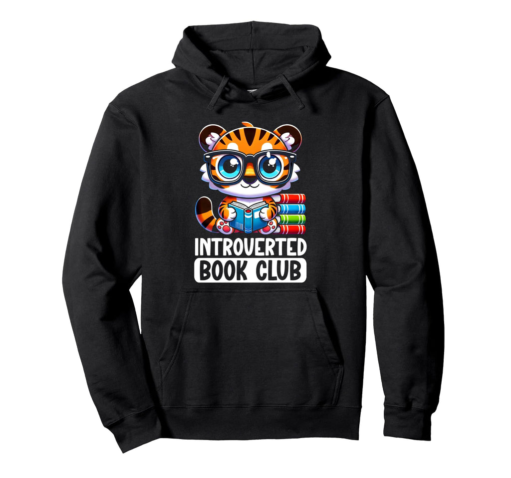 Introverted Book Club Reading Lover Hoodie - Fun Novelty Design for Adults - T-Shirt, Sweatshirt, Hoodie