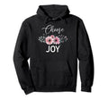 Choose Joy Floral Inspirational Botanical Hoodie - Unique Graphic Unisex - T-Shirt, Sweatshirt, Hoodie