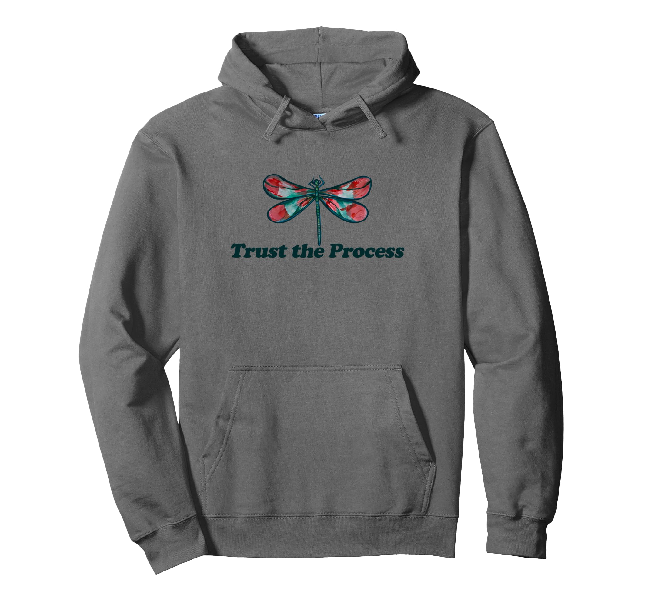 Trust Process Dragonfly Hoodie - Graphic Print for Adults - T-Shirt, Sweatshirt, Hoodie