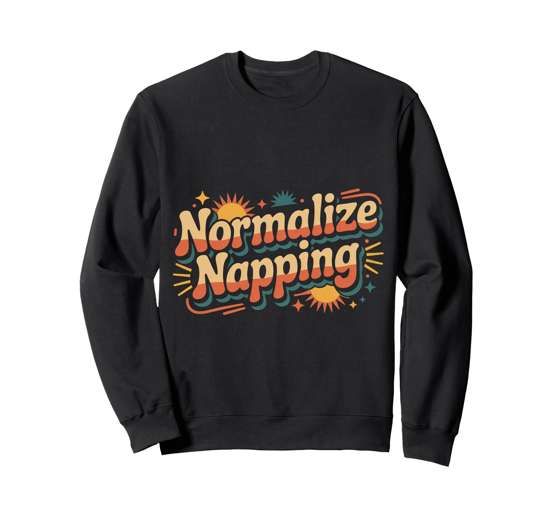 Normalize Napping Lazy Self Care Sweatshirt - Trendy Graphic for Adults - T-Shirt, Sweatshirt, Hoodie