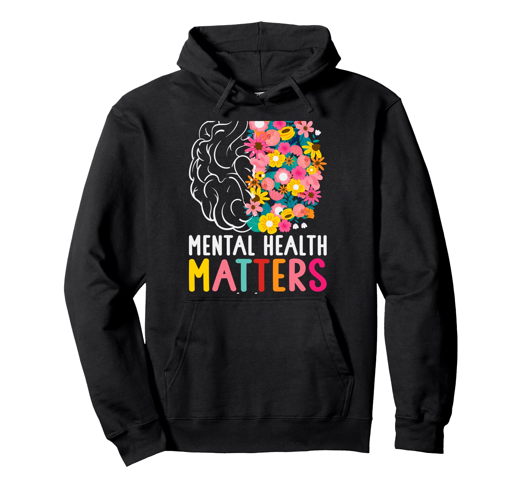Mental Health Matters End Stigma Hoodie - Graphic Print Men Women - T-Shirt, Sweatshirt, Hoodie