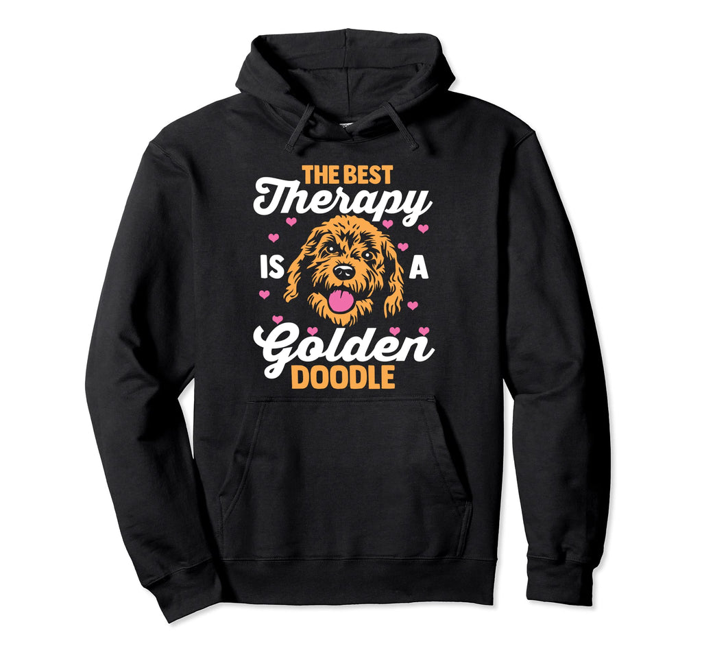 Best Therapy Is Doodle Mom Dog Hoodie - Fun Novelty Design Men Women - T-Shirt, Sweatshirt, Hoodie