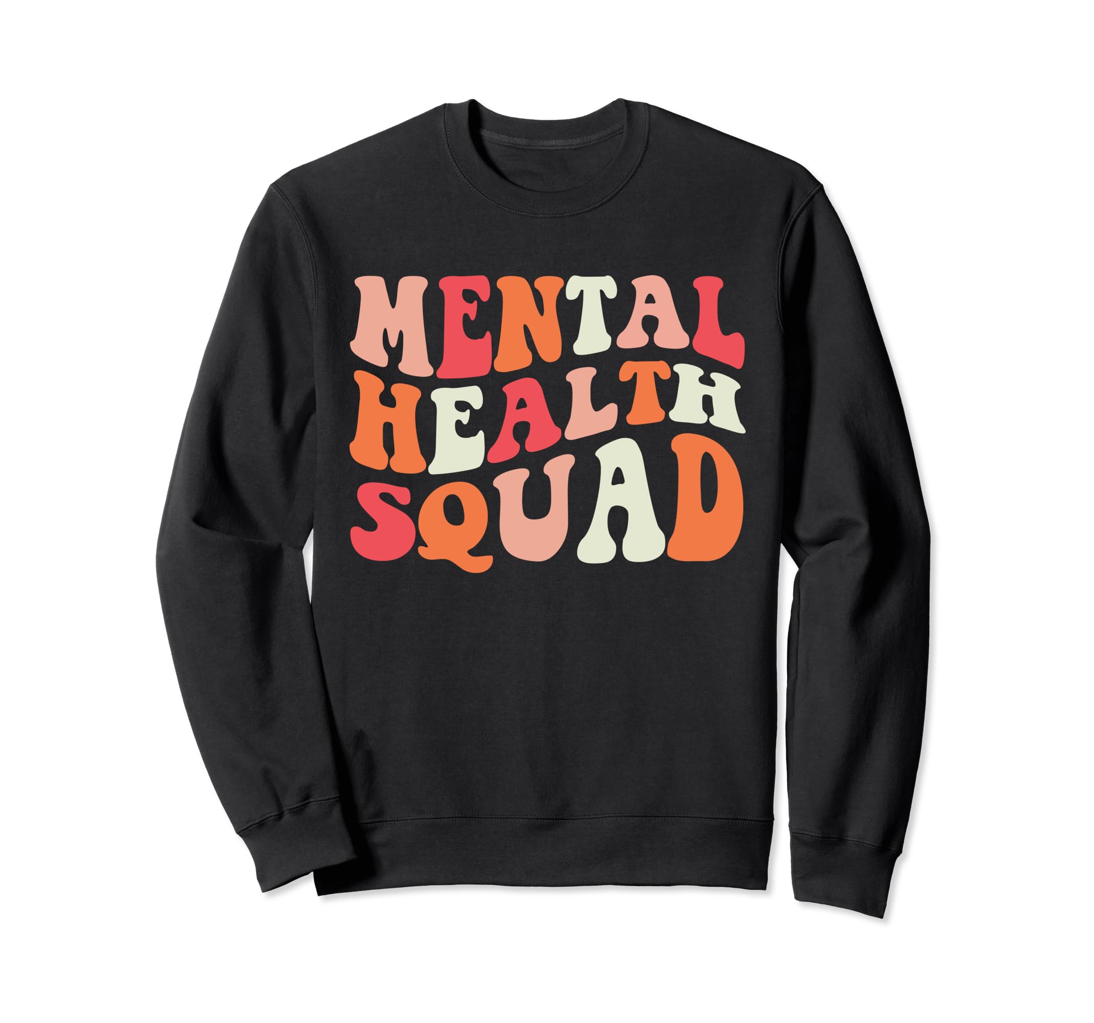 Mental Health Squad Therapy Be Kind Sweatshirt - Graphic Print for Adults - T-Shirt, Sweatshirt, Hoodie