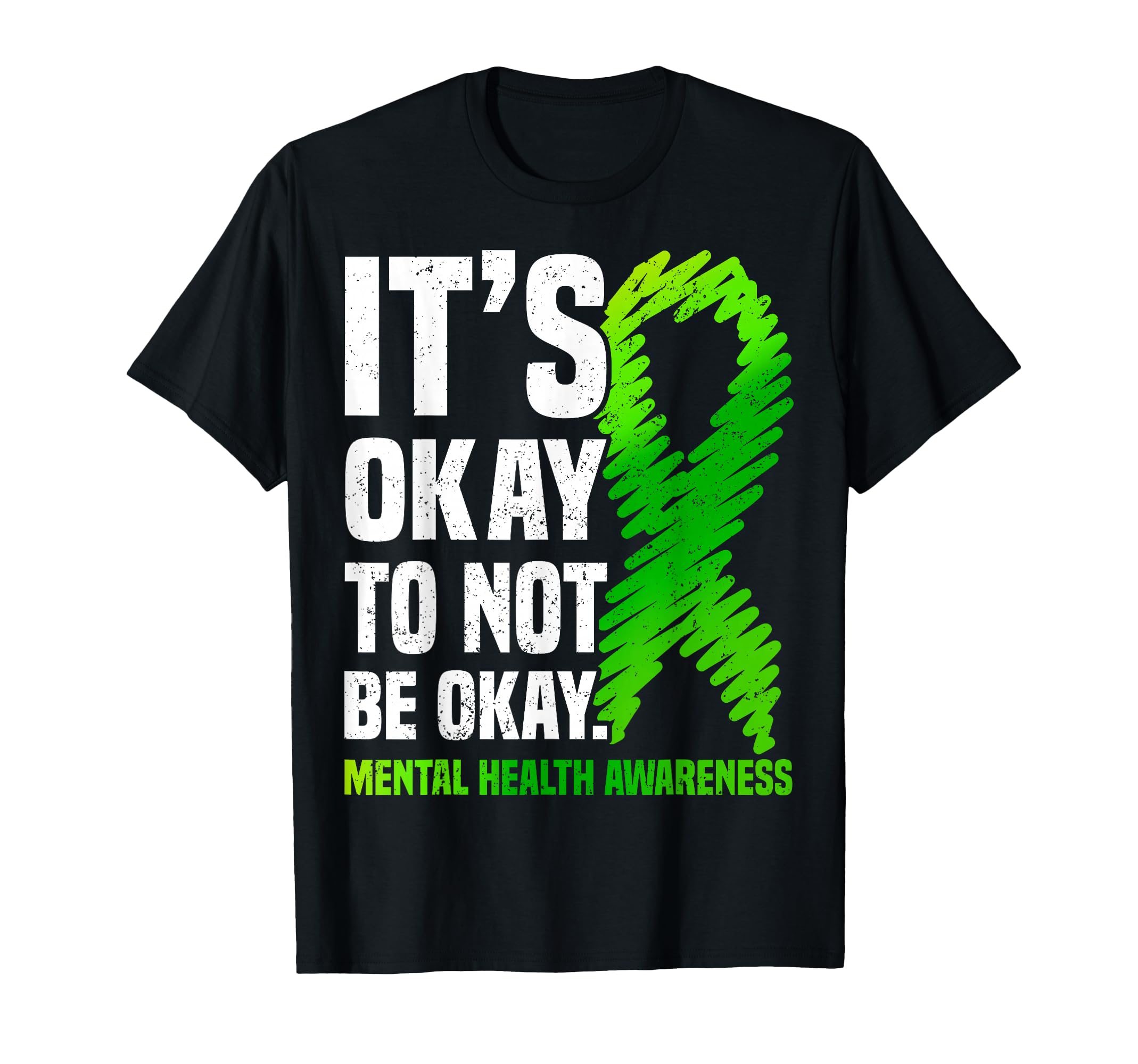 Its Okay To Not Be Okay Green Ribbon T-Shirt - Aesthetic Graphic Men Women - T-Shirt, Sweatshirt, Hoodie