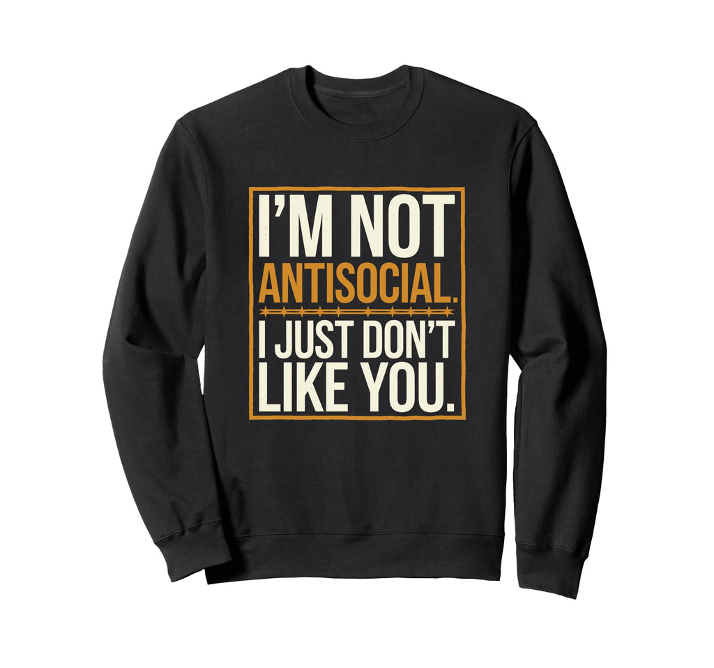 Low Energy Quiet Types Sweatshirt - Trendy Graphic Unisex - T-Shirt, Sweatshirt, Hoodie