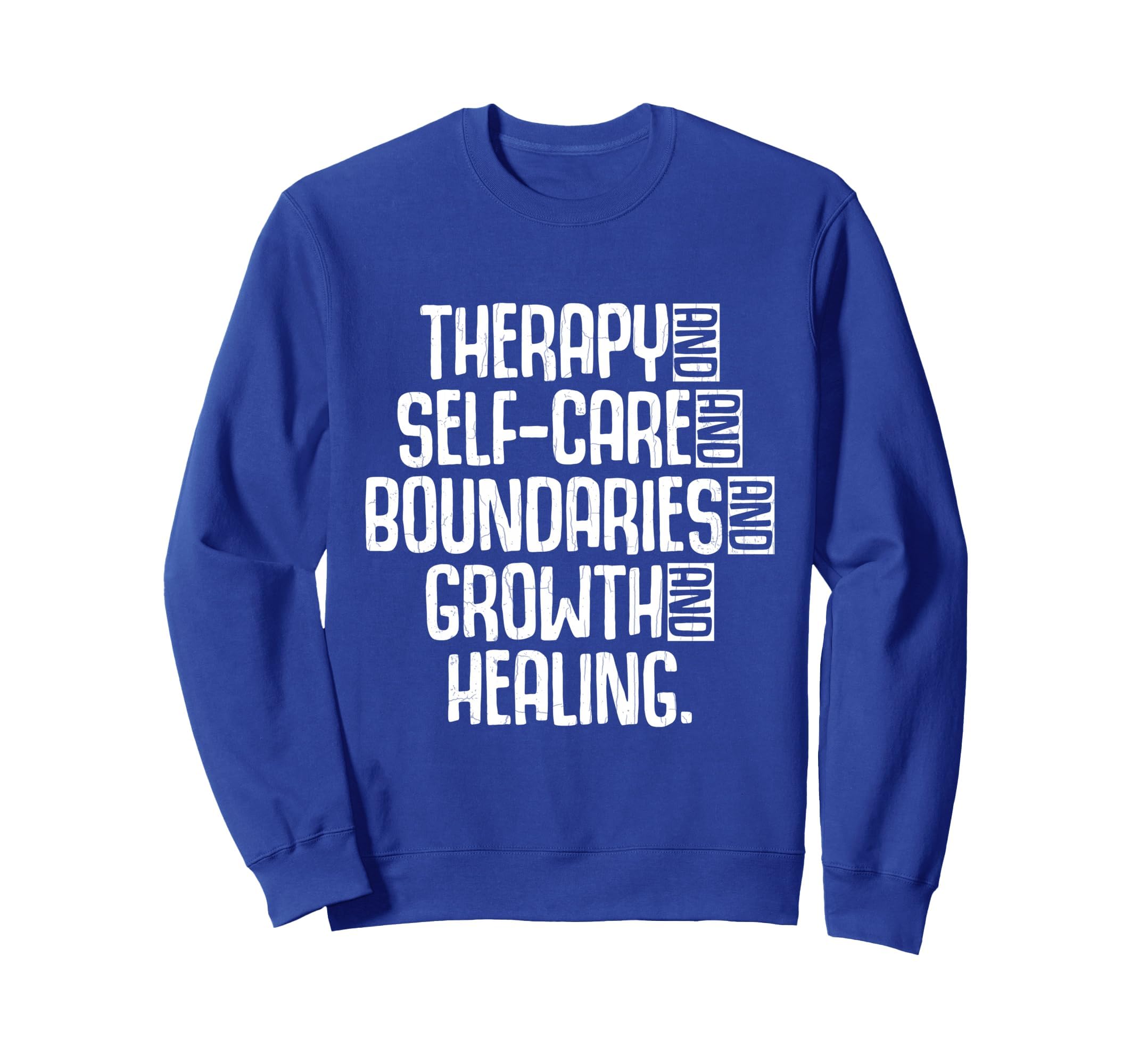 Therapy Mental Health Awareness Sweatshirt - Novelty Apparel Unisex - T-Shirt, Sweatshirt, Hoodie