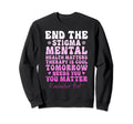 End Stigma Green Ribbon Mental Sweatshirt - Custom Art Print for Adults - T-Shirt, Sweatshirt, Hoodie